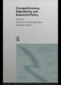 Produktbild: Competitiveness, Subsidiarity and Industrial Policy
