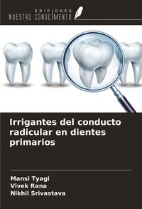 Produktbild: Irrigantes del conducto radicular en dientes primarios