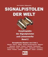 Produktbild: Signalpistolen der Welt Bd. 2 - Enzyklop&auml;die der Signalpistolen und Leinenwerfer