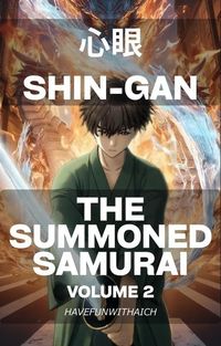 Produktbild: The Summoned Sumurai: Volume.2 - Shin-gan