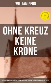 Produktbild: Ohne Kreuz keine Krone