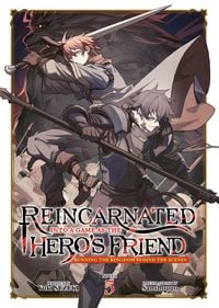 Produktbild: Reincarnated Into a Game as the Hero's Friend: Running the Kingdom Behind the Scenes (Light Novel) Vol. 5