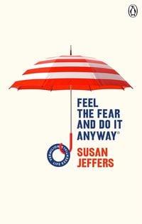 Bild vom Artikel Feel The Fear And Do It Anyway vom Autor Susan Jeffers