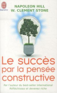 Produktbild: Le succ&egrave;s par la pens&eacute;e constructive
