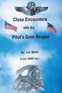 Produktbild: Close Encounters with the Pilot's Grim Reaper