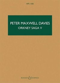 Produktbild: Orkney Saga V: Westerly Gale in Biscay, Salt in the Bread Broken Orchestra and Satb Chorus