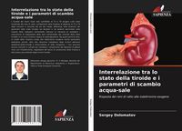 Produktbild: Interrelazione tra lo stato della tiroide e i parametri di scambio acqua-sale