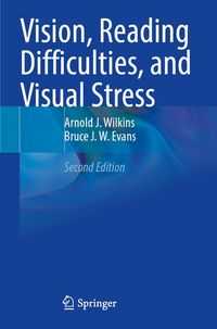 Produktbild: Vision, Reading Difficulties, and Visual Stress