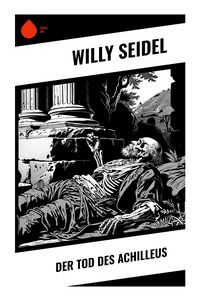 Produktbild: Der Tod des Achilleus