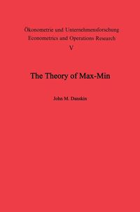 Produktbild: The Theory of Max-Min and its Application to Weapons Allocation Problems
