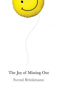 Produktbild: The Joy of Missing Out, The Art of Self-Restraint in an Age of Excess
