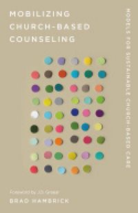 Produktbild: Mobilizing Church-Based Counseling