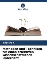 Produktbild: Methoden und Techniken f&uuml;r einen effektiven wissenschaftlichen Unterricht