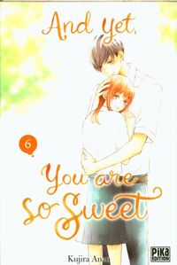 Produktbild: And yet, you are so sweet. Tome 6