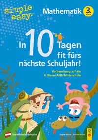 Produktbild: Simple und easy In 10 Tagen fit f&uuml;rs n&auml;chste Schuljahr! Mathematik 3
