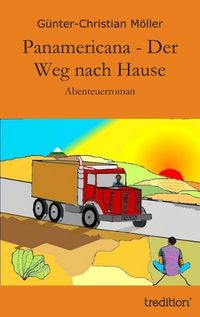 Produktbild: Panamericana - Der Weg nach Hause