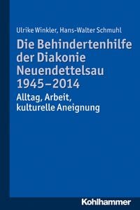 Produktbild: Die Behindertenhilfe der Diakonie Neuendettelsau 1945-2014