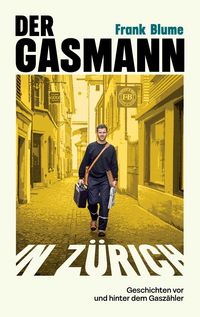 Produktbild: Der Gasmann in Z&uuml;rich