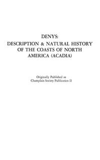 Produktbild: The Description and Natural History of the Coasts of North America (Acadia).
