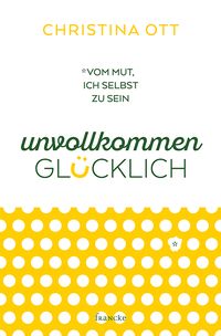 Produktbild: Unvollkommen gl&uuml;cklich