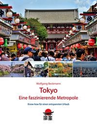 Produktbild: Tokyo - Eine faszinierende Metropole