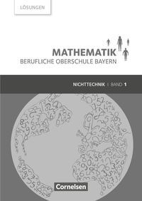 Bild vom Artikel Mathematik  Band 1 (FOS 11 / BOS 12) - Berufliche Oberschule Bayern - Nichttechnik - Lösungen zum Schülerbuch vom Autor Volker Altrichter