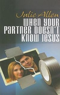 Produktbild: When Your Partner Doesn't Know Jesus