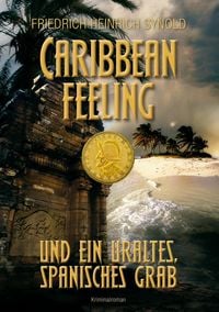 Produktbild: Caribbean feeling und ein uraltes, spanisches Grab