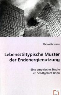 Produktbild: Hartmann, M: Lebensstiltypische Muster der Endenergienutzung