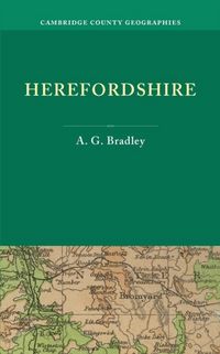 Produktbild: Herefordshire. by A.G. Bradley