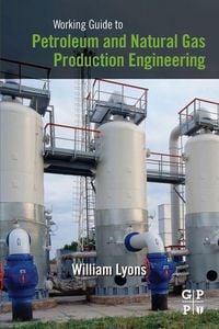 Produktbild: Working Guide to Petroleum and Natural Gas Production Engineering