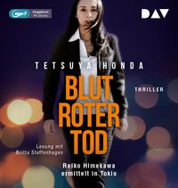 Bild vom Artikel Blutroter Tod. Reiko Himekawa ermittelt in Tokio vom Autor Tetsuya Honda
