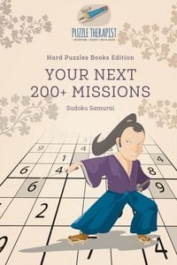 Produktbild: Your Next 200+ Missions | Sudoku Samurai | Hard Puzzles Books Edition