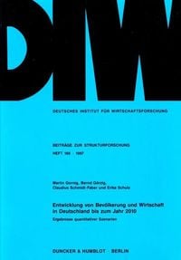 Produktbild: Entwicklung von Bev&ouml;lkerung und Wirtschaft in Deutschland bis zum Jahr 2010.
