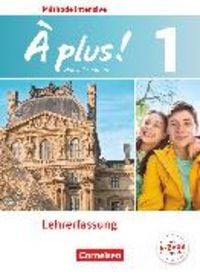 Produktbild: &Agrave; plus ! - Franz&ouml;sisch als 3. Fremdsprache - Ausgabe ab 2018 - Band 1