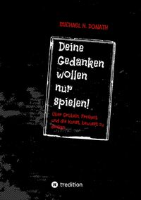 Produktbild: Deine Gedanken wollen nur spielen!