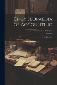 Produktbild: Encyclopaedia of Accounting; Volume 3