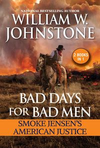 Produktbild: Bad Days for Bad Men: Smoke Jensen's American Justice