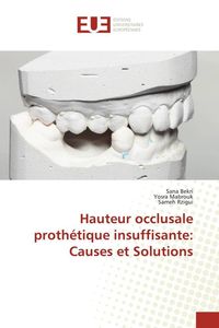 Produktbild: Hauteur occlusale proth&eacute;tique insuffisante: Causes et Solutions