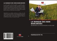 Produktbild: La Banque des Non-Bancaris&eacute;s