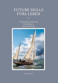 Produktbild: Future Skills f&uuml;rs Leben