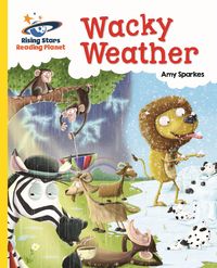 Produktbild: Sparkes, A: Reading Planet - Wacky Weather - Yellow: Galaxy