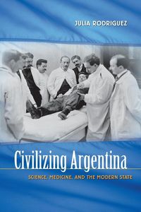 Produktbild: Civilizing Argentina