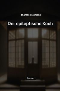 Produktbild: Der epileptische Koch