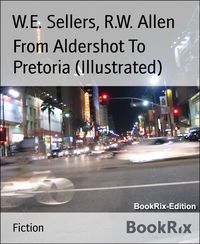 Produktbild: From Aldershot To Pretoria (Illustrated)