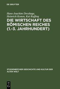 Produktbild: Die Wirtschaft des R&ouml;mischen Reiches (1.-3. Jahrhundert)