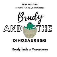 Produktbild: Brady and the Dinosaur Egg- Brady finds a Mosasaurus