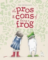 Produktbild: The Pros & Cons of Being a Frog