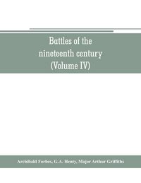 Produktbild: Battles of the nineteenth century (Volume IV)