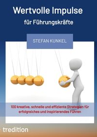 Produktbild: Wertvolle Impulse f&uuml;r F&uuml;hrungskr&auml;fte